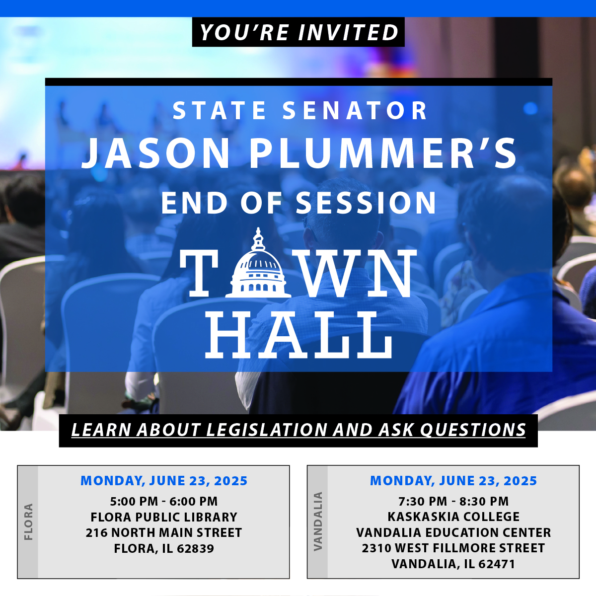 End of Session Town Halls (Flora and Vandalia)