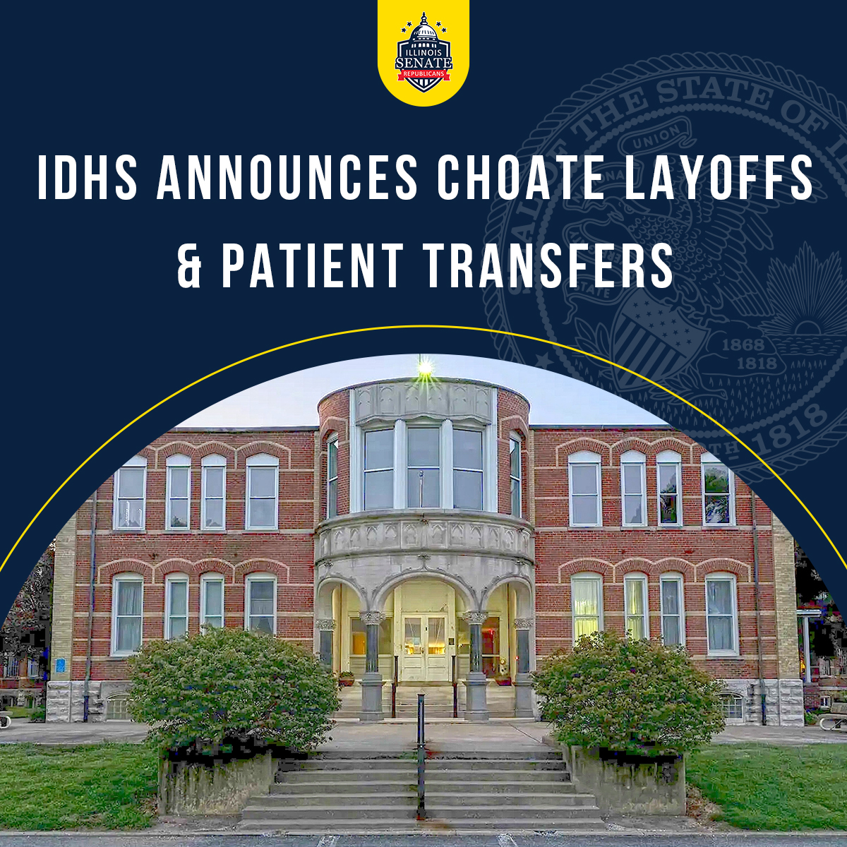 IDHS Announces Choate Layoffs and Patient Transfers